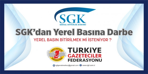 Türkiye Gazeteciler Federasyonu : SGK’nın aldığı karar Basını bitirme operasyonu!