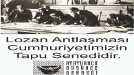 Atatürkçü Düşünce Derneği  Dörtyol Şube Başkanı Özgür Çınar:  Lozan Türkiye Cumhuriyeti’nin tapusudur