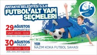 Antakya Belediyesi Gençlik Spor Kulübü yeni futbolcularını arıyor