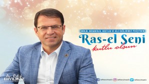 Samandağ Belediye Başkanı Av. Refik Eryılmaz’ dan  Ras-el seni kutlama mesajı