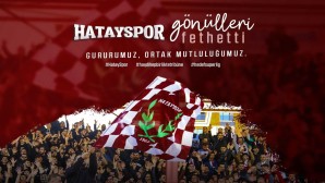 Atakaş Hatayspor Kulübü sezonu değerlendirdi: Süper Ligde ülkemizdeki sayılı takımlardan biri oldu!