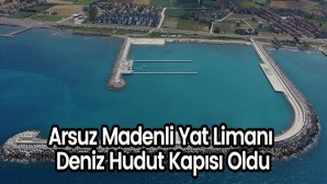 Arsuz Madenli Yat Limanı Deniz Hudut Kapısı Oldu