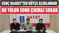 Saadet Partisi Hatay İl Gençlik Kolları Başkanı Gökhan Savran: Bu yolun sonu çıkmaz sokak!
