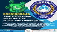 Hatay Büyükşehir Belediyesi Zabatısından Whatsapp ihbar hattı