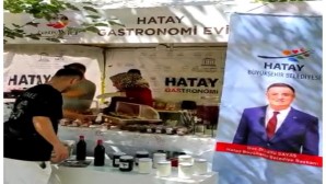 Hatay’ın Lezzetleri Uluslararası Gastronomi Festivalinde