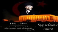 Ulu Önderimiz Mustafa Kemal Atatürk’ü Saygı ve  Özlemle anıyoruz