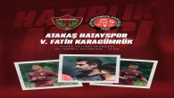 Atakaş Hatayspor Fatih Karagümrükle de özel maç yapacak!