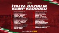 Atakaş Hatayspor’un İtalya’da oynayacağı hazırlık maçlarının kamp kadrosu belli oldu