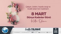Antakya Belediye Başkanı İzzettin Yılmaz 8 Mart Dünya Kadınlar Günü münasebeti ile bir mesaj yayınladı: Kadınlara karşı daima hoşgörülü olunmalıdır!