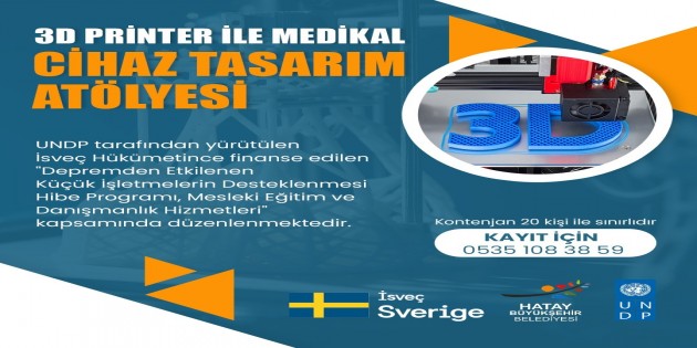 <strong>Hatay Büyükşehir Belediyesi’nin 3 D  Printer atölyesi başlıyor: Son başvuru 13 Mayıs 2024                            </strong>