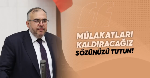 HATAY MİLLETVEKİLİ NECMETTİN ÇALIŞKAN’DAN HÜKÜMETE MÜLAKAT ÇAĞRISI: SÖZÜNÜZÜ TUTUN