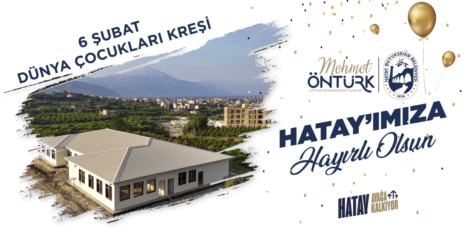 SAMANDAĞ’DAKİ DÜNYA ÇOCUKLARI KREŞİ YARIN AÇILACAK