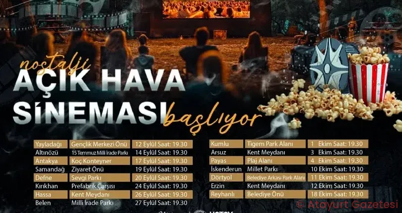 HATAY BÜYÜKŞEHİR BELEDİYESİ’NDEN AÇIK HAVA SİNEMASI HATAY BÜYÜKŞEHİR BELEDİYESİ’NDEN AÇIK HAVA SİNEMASI