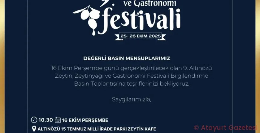 9. ALTINÖZÜ ZEYTİN, ZEYTİNYAĞI VE GASTRONOMİ FESTİVALİ BİLGİLENDİRME TOPLANTISI YARIN 9. ALTINÖZÜ ZEYTİN, ZEYTİNYAĞI VE GASTRONOMİ FESTİVALİ BİLGİLENDİRME TOPLANTISI YARIN