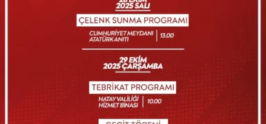 CUMHURİYETİMİZİN 102. YILDÖNÜMÜ ANTAKYA’DA TÖRENLERLE KUTLANACAK