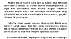 HATAY BAROSU: MUCBİR SEBEP HALİ UZATILMALIDIR!