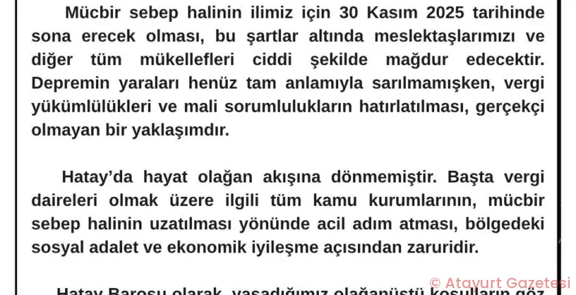 HATAY BAROSU: MUCBİR SEBEP HALİ UZATILMALIDIR!